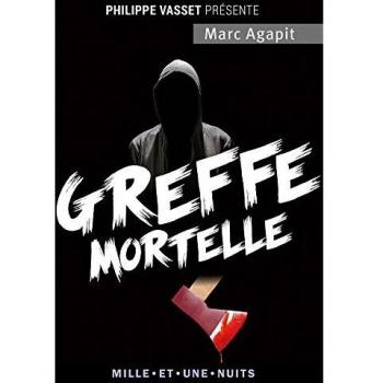 Greffe mortelle