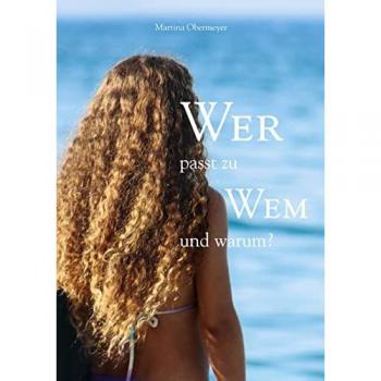 Obermeyer, Martina: Wer passt zu wem und warum