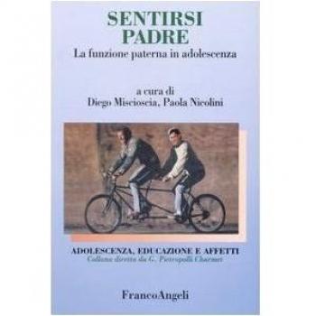 Sentirsi padre. La funzione paterna in adolescenza