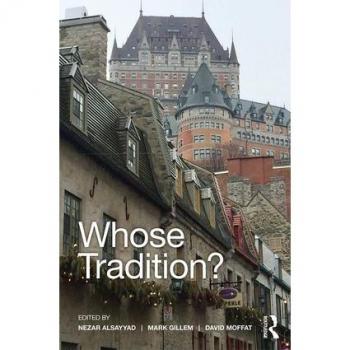Whose Tradition?: Discourses on the Built Environment (Planning, History and Environment)