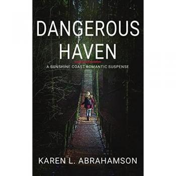 Dangerous Haven: A Sunshine Coast Romantic Suspense
