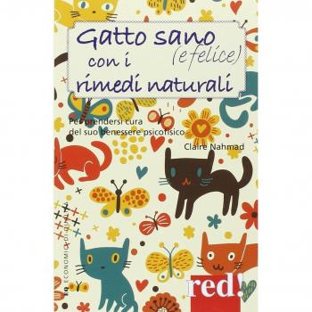 Gatto sano (e felice) con i rimedi naturali. Per prendersi cura del suo benessere psicofisico