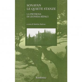 Sonavan le quiete stanze. La Pietrosa di Leonida Répaci