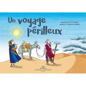 Un voyage périlleux