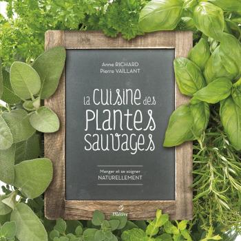 La Cuisine Des Plantes Sauvages