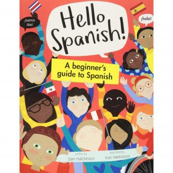 Hello Spanish: A beginner's guide to Spanish