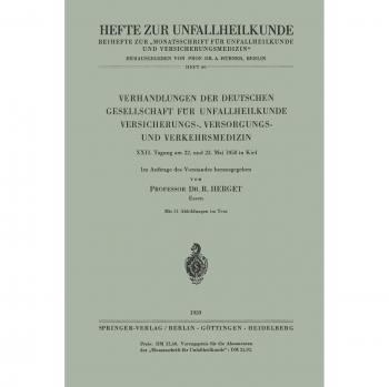 Verhandlungen der Deutschen Gesellschaft für Unfallheilkunde Versicherungs-, Versorgungs