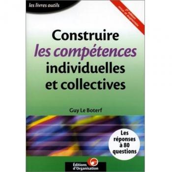 Construire les compétences individuelles et collectives. : 2ème édition