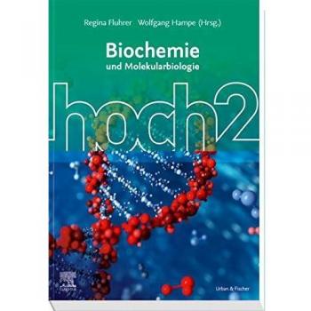 Biochemie hoch2: und Molekularbiologie