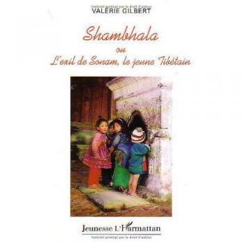Shambhala ou l'exil de sonam, le jeune tibétain