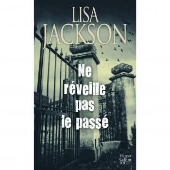 Ne réveille pas le passé