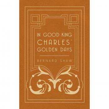 In Good King Charles' Golden Days