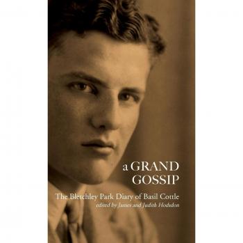 A Grand Gossip: the Bletchley Park Diary of Basil Cottle, 1943-45