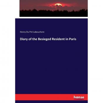 Diary of the Besieged Resident in Paris