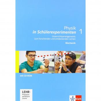 Physik in Schülerexperimenten / Mechanik