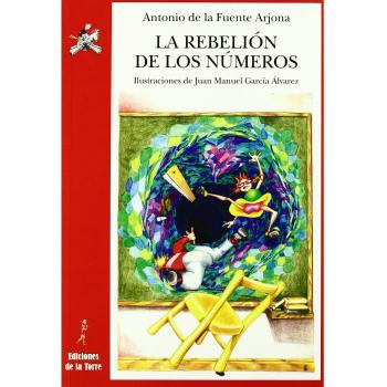 La rebelión de los números: (Un espectáculo para lápiz y papel) (Tapa blanda).