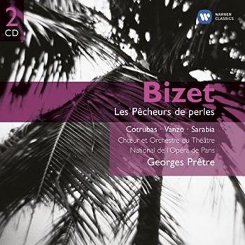 Bizet: Les PÃªcheurs de Perles (Die Perlenfischer)
