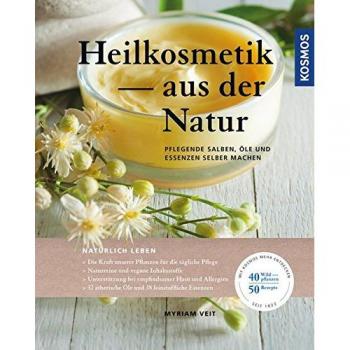 Heilkosmetik aus der Natur