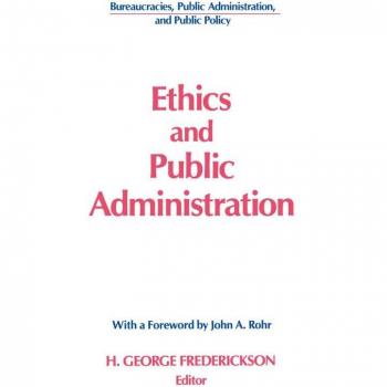 Ethics and Public Administration