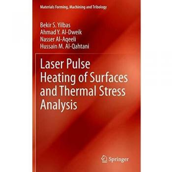 Laser Pulse Heating of Surfaces and Thermal Stress Analysis