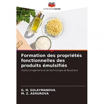 Formation des propriétés fonctionnelles des produits émulsifiés: Institut d'ingénierie et de technologie de Boukhara
