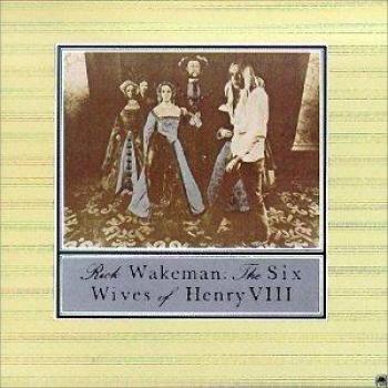 Rick Wakeman : Les Six Épouses d'Henri VIII