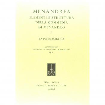 Menandrea. Elementi e strutture della commedia di Menandro: 1