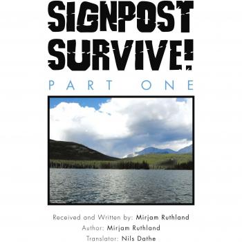 Signpost Survive!: Part One