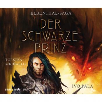 Elbenthal-Saga: Der Schwarze Prinz