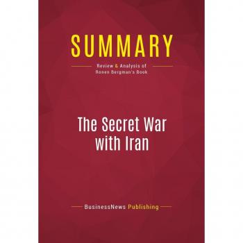 Summary The Secret War with Iran EPUB