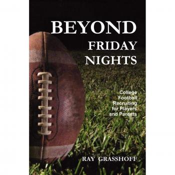 Beyond Friday Nights: College Football Recruiting for Players and Parents