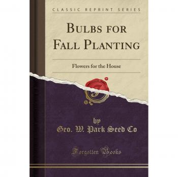 Bulbs for Fall Planting: Flowers for the House