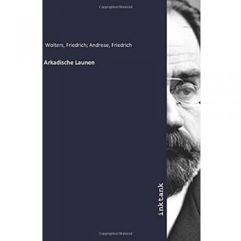 Arkadische Launen