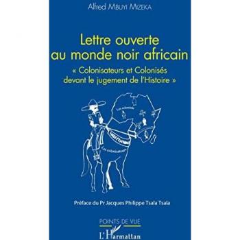 Lettre ouverte au monde noir africain