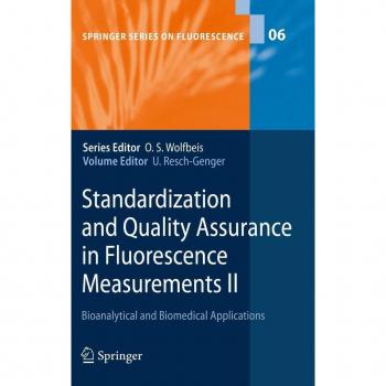 Standardization and Quality Assurance in Fluorescence Measurements II