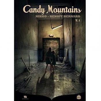 Candy mountains Tome 1