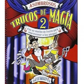Asombrosos trucos de magia 2