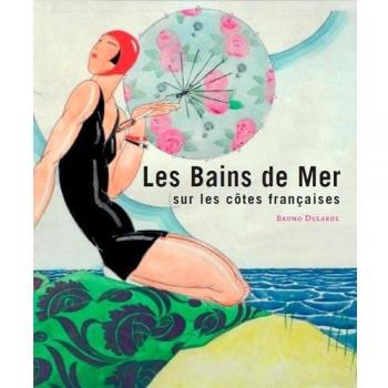 Les bains de mer sur les côtes françaises
