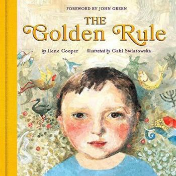The Golden Rule Deluxe Edition by Ilene Cooper