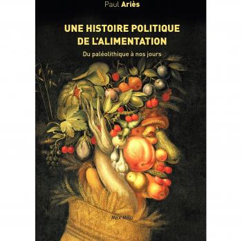 Une histoire politique de l'alimentation