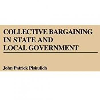 Collective Bargaining in State and Local Government
