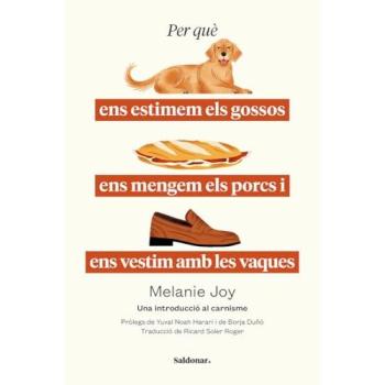 Per Que Ens Estimem Els Gossos Ens Mengem Els Porcs