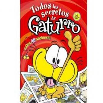 TODOS LOS SECRETOS DE GATURRO CON 40 STICKERS