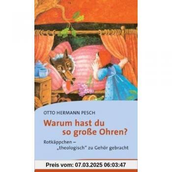 Warum hast du so große Ohren?