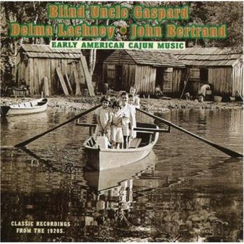 Early American Cajun Music