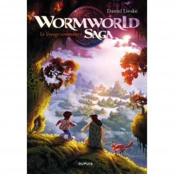 Wormworld, Tome 1 : Le voyage commence