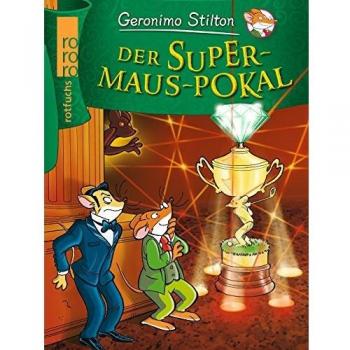 Geronimo Stilton Der Supermaus-Pokal