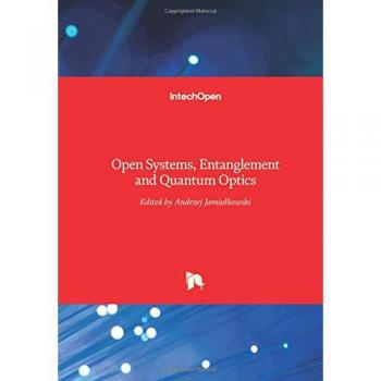 Open Systems, Entanglement and Quantum Optics