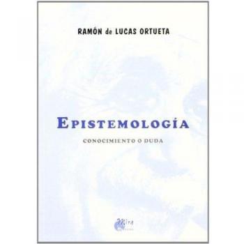 Epistemologia conocimiento o duda