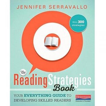 The Reading Strategies Book: Your Everything Guide to Developing Skilled Readers